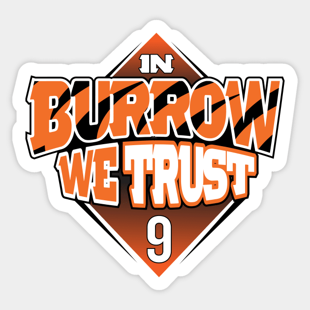 In Burrow We Trust Sticker by damienmayfield.com